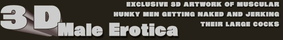 muscular beefy hunks are waiting at 3d male erotica