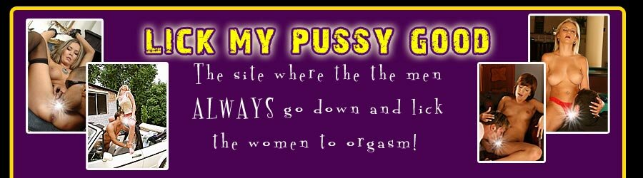 licking pussy videos from lick my pussy good