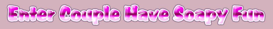 Enter for Soapy Fun